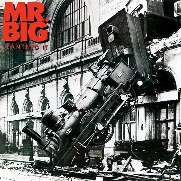Mr. Big - Lean Into It