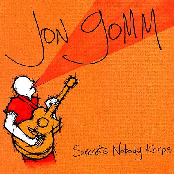 Jon Gomm - Secrets Nobody Keeps