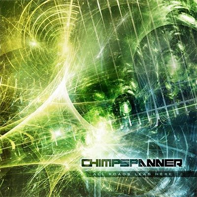 Chimp Spanner – All Roads Lead Here