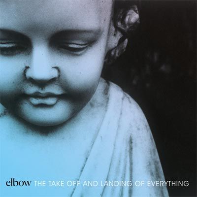 Elbow – The Take Off and Landing of Everything