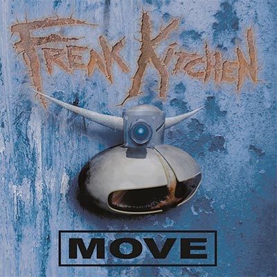 Freak Kitchen – Move