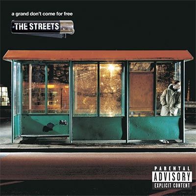 The Streets – A Grand Don’t Come For Free