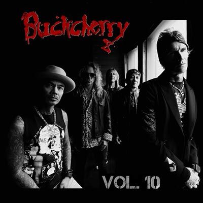Buckcherry – Vol. 10