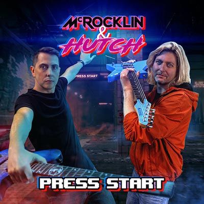 McRocklin & Hutch – Press Start