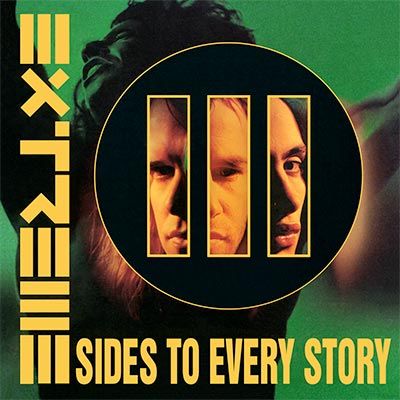 Extreme – III Sides to Every Story