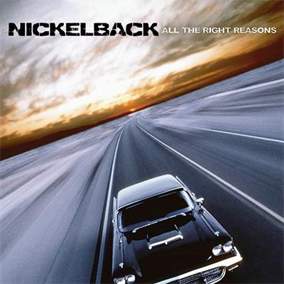 Nickelback – All the Right Reasons
