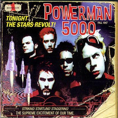Powerman 5000 – Tonight the Stars Revolt!